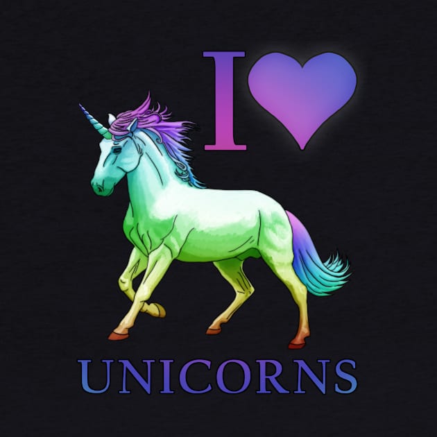 I Love Unicorns by WhiteWaveDesigns